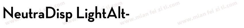 NeutraDisp LightAlt字体转换